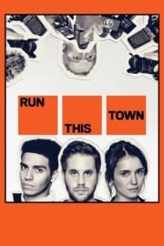 Run This Town filmi izle