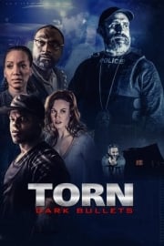 Torn: Dark Bullets filmi izle